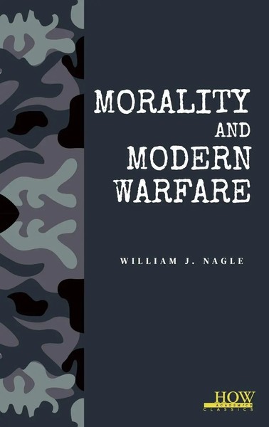 William J. Nagle | Morality And Modern Warfare | Buch | Englisch (2023)-image