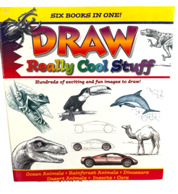 Draw Really Cool Stuff 6 Books in 1 Hundreds of Things to Draw Hardcover Animals
