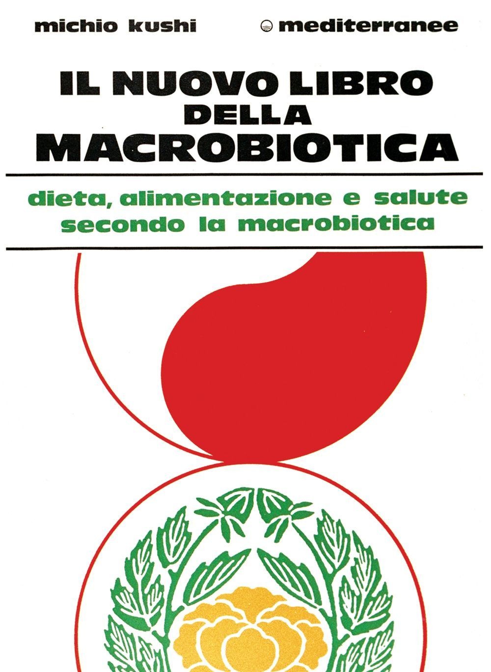 IL NUOVO LIBRO DELLA MACROBIOTICA - Immagine 5