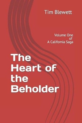 The Heart of the Beholder by Tim Blewett (English) Paperback Book