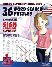 36 Word Search Puzzles with the American Sign Language Alphabet: Adverbs by Lass