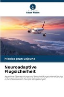 Neuroadaptive Flugsicherheit | Nicolas Jean Lejeune | Taschenbuch | 104 S.