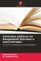 Contratos PúBlicos No Bangladesh Estradas E Auto-Estradas Mahmud Hasan (U. A.)