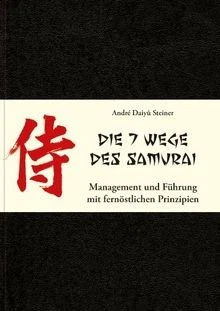 Die 7 Wege des Samurai: Management und Führung mit ... | Buch | Zustand sehr gut - Bild 1 von 2