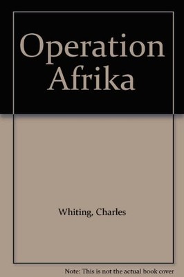 Operation Afrika, Whiting, Charles