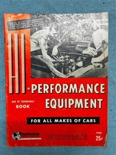 1958 HI-PERFORMANCE CATALOG STREET ROD RACING GARAGE SHOP REPAIR EQUIPMENT PARTS