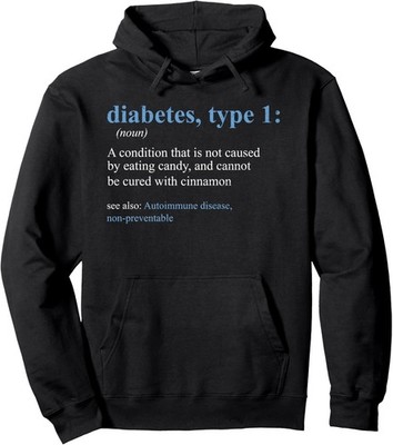 Funny Sarcasm T1D Diabetes Definition Awareness Unisex Hooded Sweatshirt