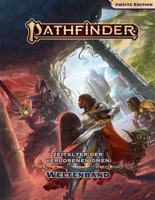 Pathfinder 2 - Zeitalter der Verlorenen Omen (Weltenband) | Tanya Depass (u. a.)