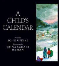 A Child's Calendar - Hardcover By Updike, John - GOOD