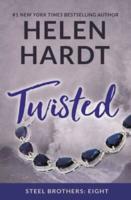 Twisted (Steel Brothers Saga) - Paperback By Hardt, Helen - GOOD