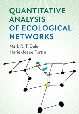 Quantitative Analysis of Ecological Networks by Mark R. T. Dale PAPERBACK