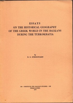Essays on the historical geography of the Greek world in the Balkans dur 2028882