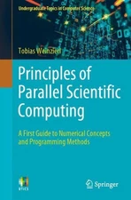 Principles of Parallel Scientific Computing: A First Guide to Numerical Concepts