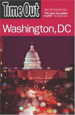 Time Out Washington, DC 4th Edition,Time Out Guides Ltd