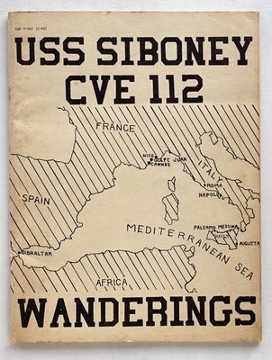 USS SIBONEY CVE-112  1951 MEDITERRANEAN CRUISE BOOK