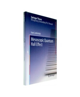 Mesoscopic Quantum Hall Effect, Ivan Levkivskyi