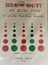 Variable Wind/Brass Ensemble  An Irish Stew   arr.Colin Cowles