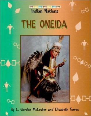 The Oneida; Indian Nations - 9780817254575, library binding, L Gordon McLester