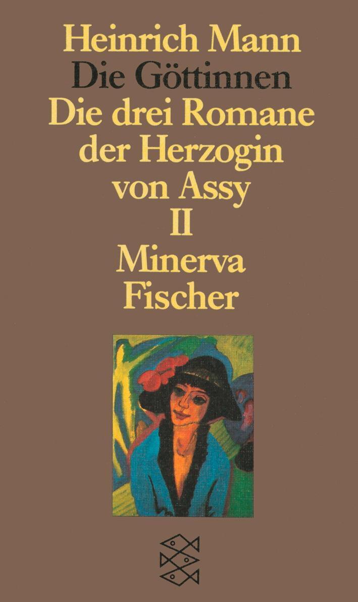 Thumbnail - Heinrich Mann | Die Göttinnen - Die Drei Romane Der Herzogin Von Assy