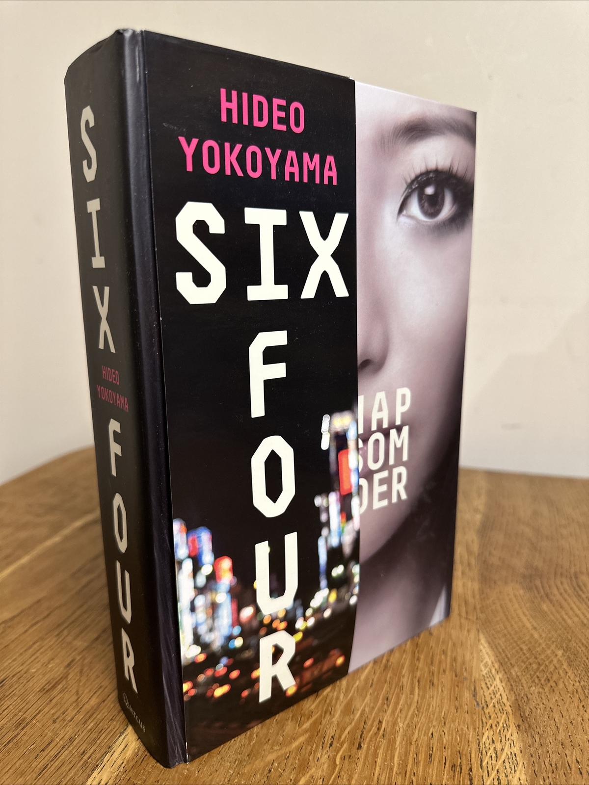 Six Four by Hideo Yokoyama 2016 DOUBLE SIGNED & NUMBERED UK 1st/1st HB Quercus