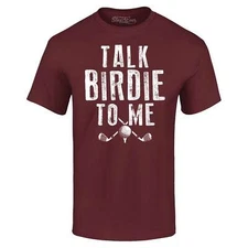 Talk Birdie To Me Funny Golfer Punny Golfing Gift T-shirt Golf Shirt