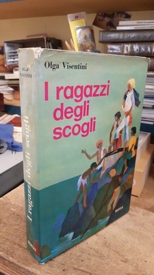 OLGA VISENTINI - DIE FELSENJUNGEN Ed. Mursia 1971