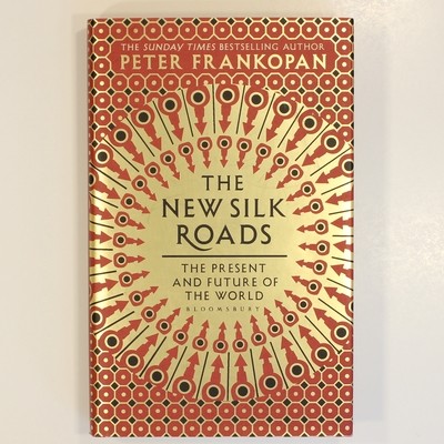 The New Silk Roads: The Present and Future of the World