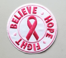 Breast Cancer Awareness Pink Ribbon Believe Hope Fight Iron On Embroidered Patch