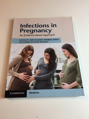 Infections in Pregnancy An Evidence Based Approach