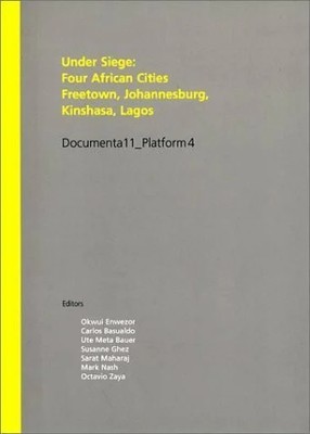 Documenta11_Platform4: Under Siege: Four African Cities Buch Hatje Cantz Verlag