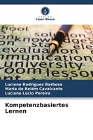 Luciene Rodrigues Barbosa (U. A.) | Kompetenzbasiertes Lernen | Taschenbuch
