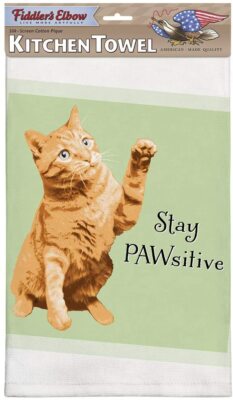 Kitchen Towel-Cat Design-Stay Pawsitive-Printed in the USA--22'' by 32''
