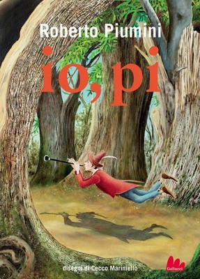 Libro - Roberto Piumini / Cecco Mariniello - Io, Pi  - Gallucci