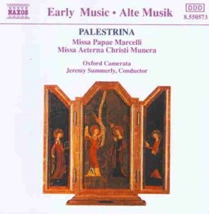 Missa Papae Marcelli & Missa Aeterna Christa Munera, Oxford Camerata, Used; Very