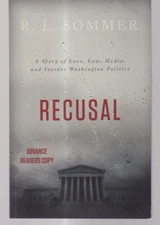 RECUSAL by R. L. Sommer (2020 Uncorrected Proof Trade Paperback){V5}