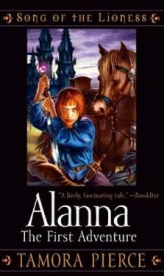 Alanna: The First Adventure (Song of the Lioness, Book 1) - GOOD
