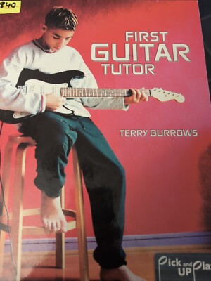 First Guitar Tutor by Terry Burrows (Hardback 2003)