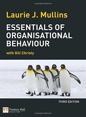 Essentials of Organisational Behaviour,Laurie J. Mullins- 978027
