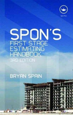 Spon's First Stage Estimating Handbook, Paperback by Spain, Bryan J. D., Bran...