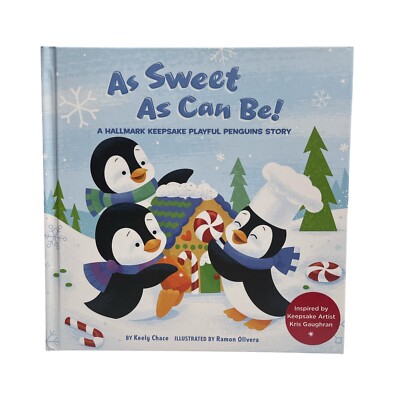 As Sweet As Can Be! A Hallmark Playful Penguins Story Book - Keely Chace