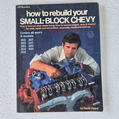 How to Rebuild Your Small-Block Chevy David Vizard HPBooks 1978 Repair Manual