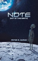 Peter R. Shand | N.O.T.E. (Not Of This Earth) | Buch | Englisch (2022)
