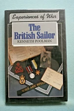 Experiences of War - The British Sailor - Kenneth Poolman - Hardbound