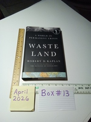 Waste Land: A World in Permanent - by Kaplan Robert D. 1st Printing HC Book 
