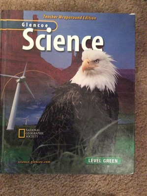 Glencoe Science: Level Green, Teacher Wraparound Edition