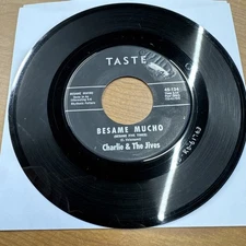 Charlie & The Jives - Besame Mucho / Gilberts Rollin 45 ~1963 Taste ~ Latin Jazz