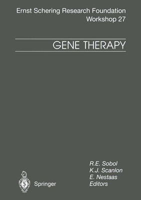 Gene Therapy Robert E. Sobol