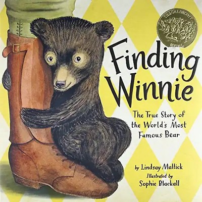 Finding Winnie: The True Story of the World's Most Famous Bear (Caldecott Medal
