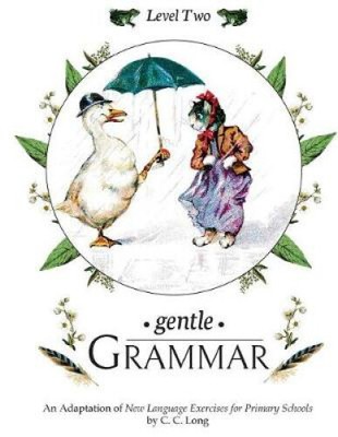 Gentle Grammar: Level 2 by C. C. Long [Paperback]