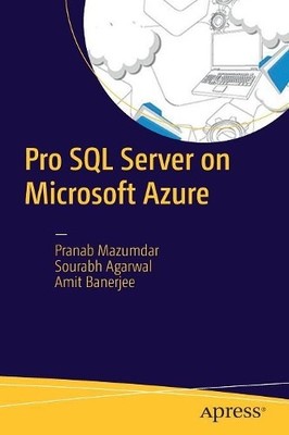 Pro SQL Server on Microsoft Azure - 9781484220825